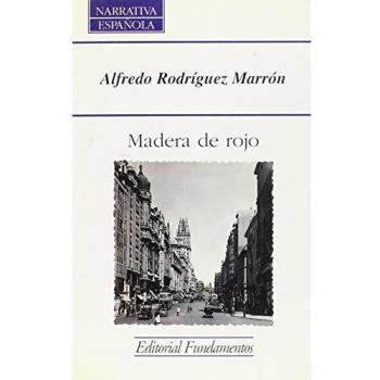 Madera de Rojo Narrativa Española Premium