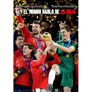 ...y el mundo hablo de la roja
