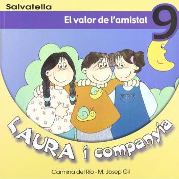 Laura i companyia 9: El valor de l'amistat