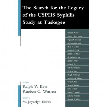 Legacy Exploration: The USPHS Syphilis Study at Tuskegee - Comprehensive Analysis and Historical Insight