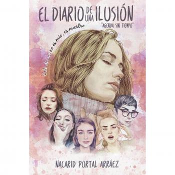 Diario de una ilusión,El. Agenda sin tiempo