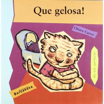 Que gelosa!