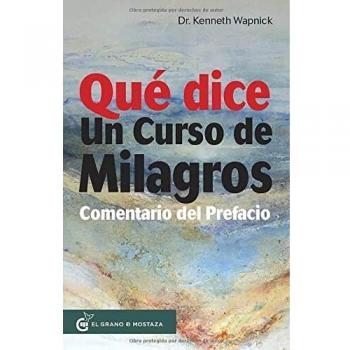 Qué dice Un Curso de Milagros: Comentario del prefacio
