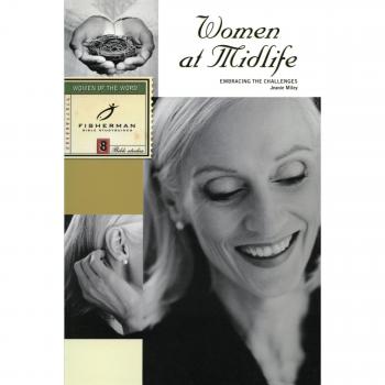 Women at Midlife: Embracing Challenges - Fisherman Bible Study Guide Series