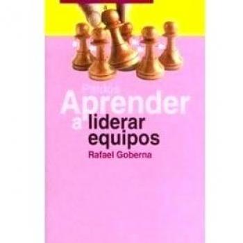 Aprender a liderar equipos
