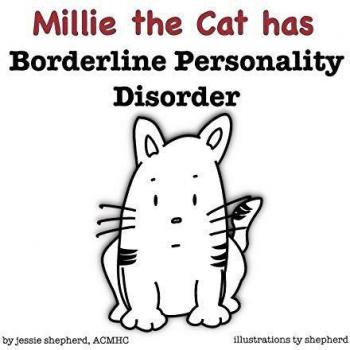 Millie the Cat has Borderline Personality Disorder