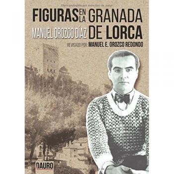 FIGURAS EN LA GRANADA DE LORCA