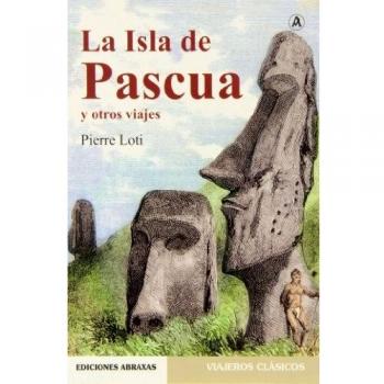 Isla de pascua y otros viajes, la