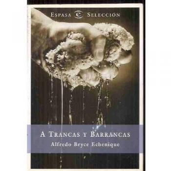 A trancas y barrancas