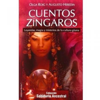 Cuentos Zíngaros: Leyendas, magia y misterios de la cultura gitana