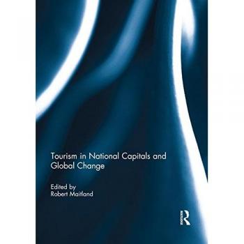 Tourism in National Capitals and Global Change