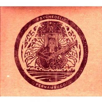 Psychedelic Pernambuco [VINYL]