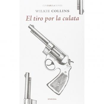 El tiro por la culata - Wilkie Collins