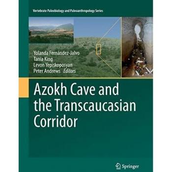 Azokh Cave and the Transcaucasian Corridor: 0