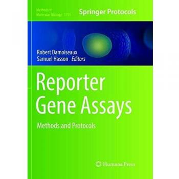 Reporter Gene Assays: Methods and Protocols