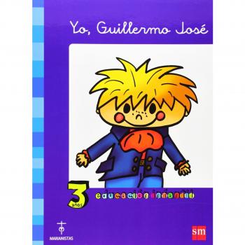 Yo, Guillermo José. 3 años Educación Infantil. Compañía de María