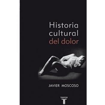 Historia cultural del dolor