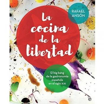 La Cocina De La Libertad - Rafael Ansón