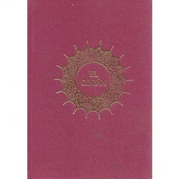 El Corán. Qur'an Karim: Edición bilingüe - Traducción Y Notas De Julio Cortés. Edición