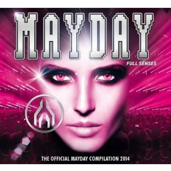 Mayday 2014-Full Senses