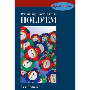 Winning Low-Limit Hold'em: 3rd Edition