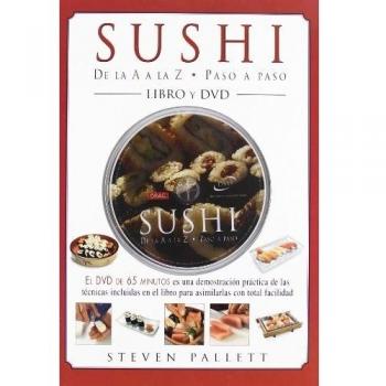 Sushi de la a a la Z : paso a paso