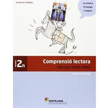 FITXES COMPRENSIO LECTORA METODE MIRA MIRA 2 PRIMARIA - 9788490470732
