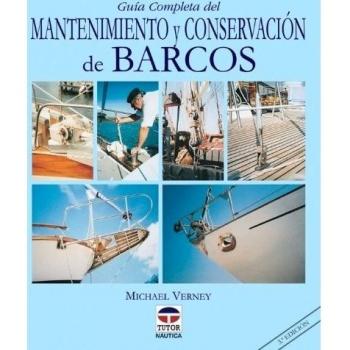 GUÍA COMPLETA DEL MANTENIMIENTO Y CONSERVACIÓN DE BARCOS