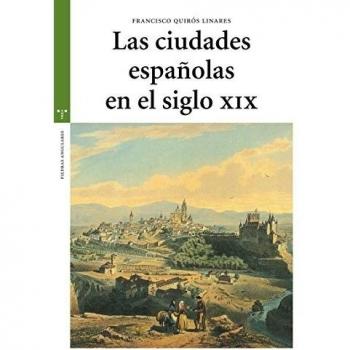 Las ciudades españolas en el siglo XIX