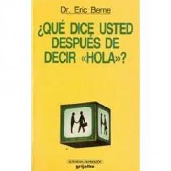 Que dice usted despues de decir hola?