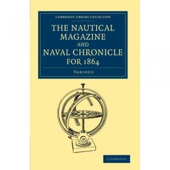 Revista Náutica y Crónica Naval de 1864 (Colección Biblioteca de Cambridge - Revista Náutica)