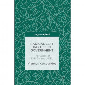Radical Left Parties in Government: The Cases of SYRIZA and AKEL