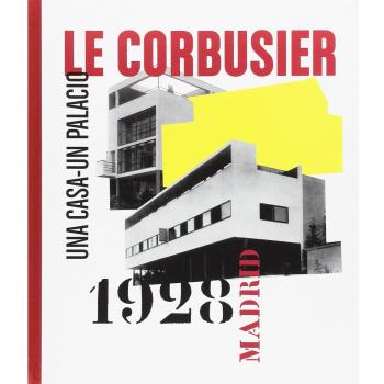 Le Corbusier, Madrid, 1928 - Varios Autores