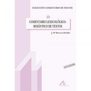 Comentario lexicológico-semántico de textos