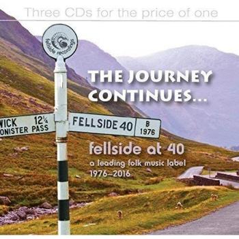 The Journey Continues - Fellside At 40