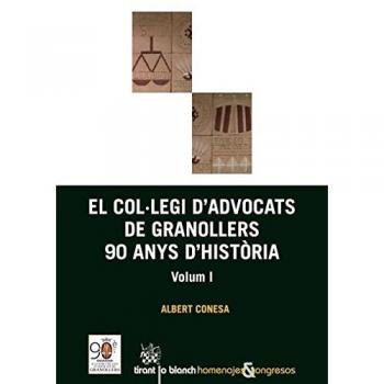 El Col·legi D'Advocats de Granollers 90 anys D'Història