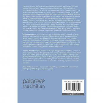 The Future of Management Education: Volume 1: Challenges facing Business Schools around the World