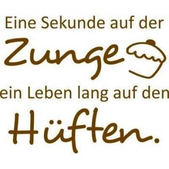 'Graz Design - Adhesivo con texto en alemán Eine Sekunde auf der Zunge, ein Leben lang auf den hüften , dorado, 70x57cm