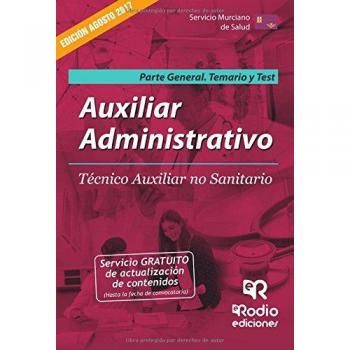 Auxiliar Administrativo. Técnico Auxiliar no sanitario SMS. Parte General. Temario y Test