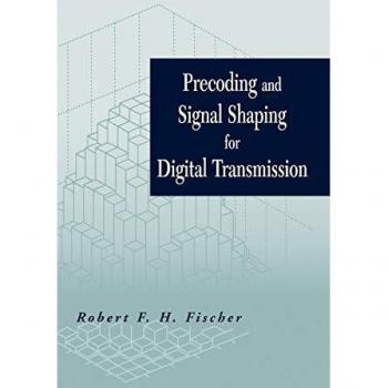 Hardcover Guide to Precoding and Signal Shaping for Digital Transmission