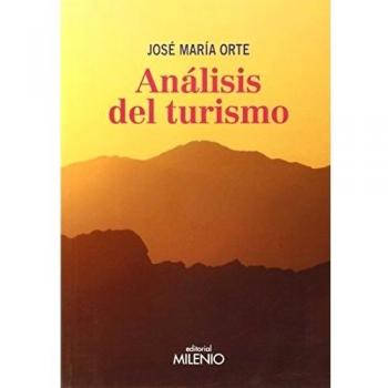 Análisis del turismo - Orte Bermudez Jose Maria