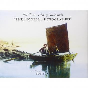 William Henry Jackson's 'The Pioneer Photographer'