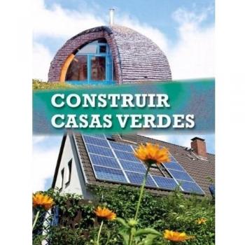 Construir casas verdes / Build It Green
