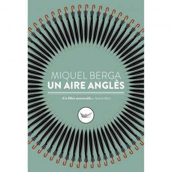 Un aire Anglès - BERGA BAGUE, MIQUEL