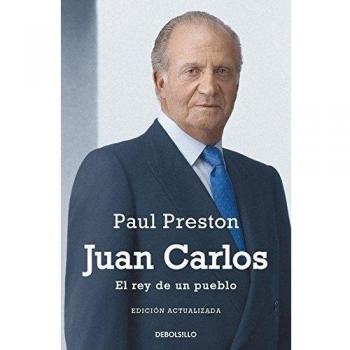 Juan Carlos I - Paul Preston
