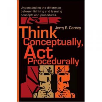 Conceptual Thinking and Procedural Learning: A Guide by Jerry E. Carney