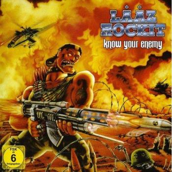 Know Your Enemy - Laaz Rockit