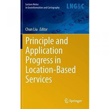 PRINCIPLE AND APPLICATION PROGRESS IN LOCATIONBASED SERVICES