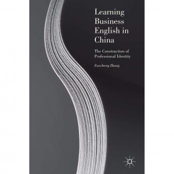 Learning Business English in China: The Construction of Professional Identity