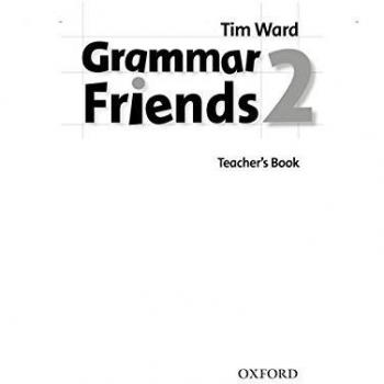 Grammar Friends 2: Teacher's Book - 9780194780070